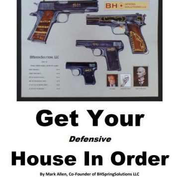 E-Book “Get Your Defensive-Firearms House In Order” - By Mark Allen